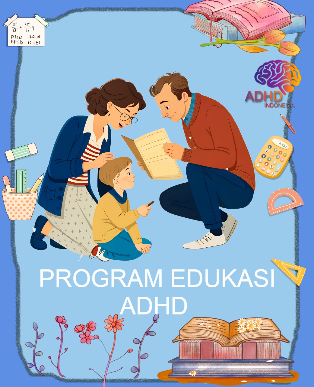 Program ADHD Indonesia Kabupaten Bengkayang Edukasi Dini ADHD untuk Orang Tua